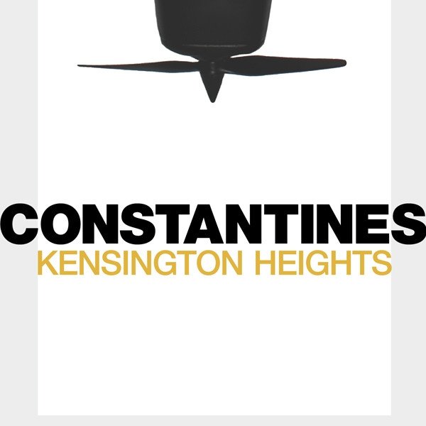 Album The Constantines - Kensington Heights