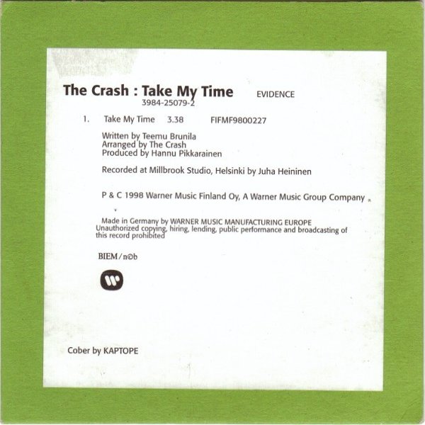The Crash Take My Time, 1998