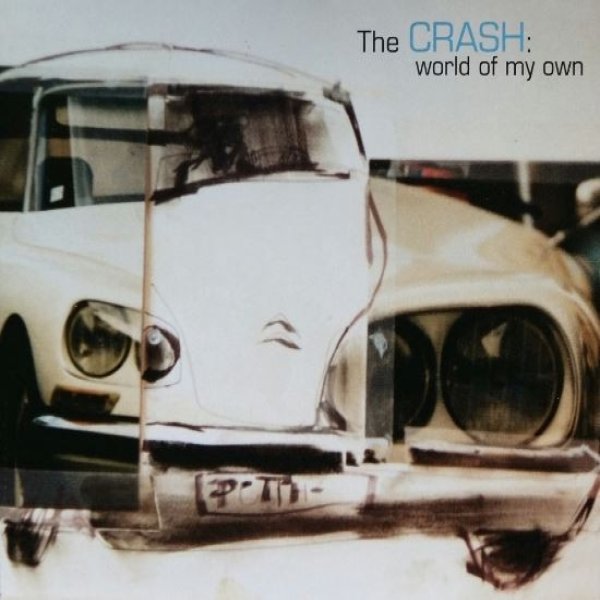 Album The Crash - World Of My Own