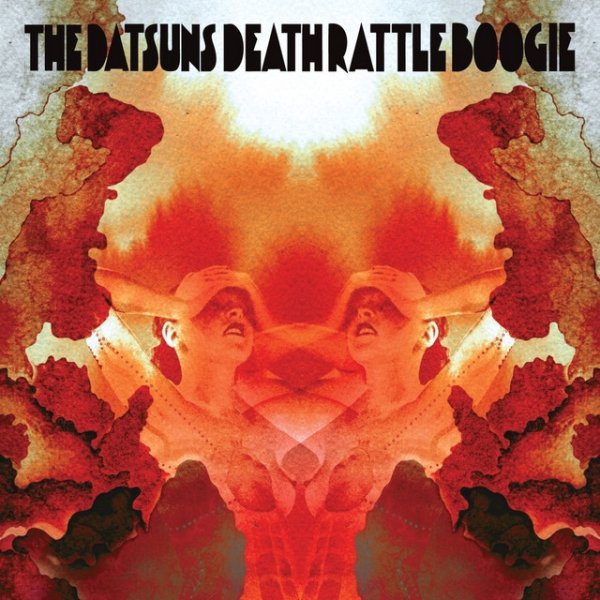 Album The Datsuns - Death Rattle Boogie