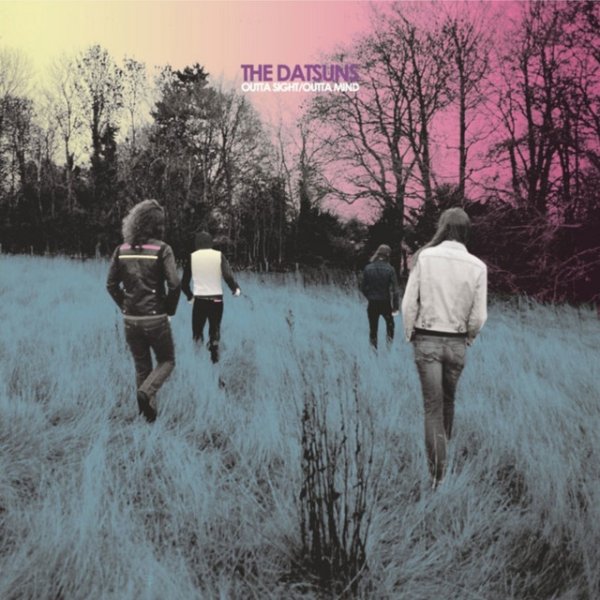 Album The Datsuns - Outta Sight/Outta Mind