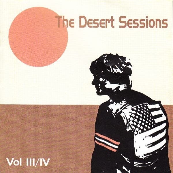 Album The Desert Sessions - Vol III/IV