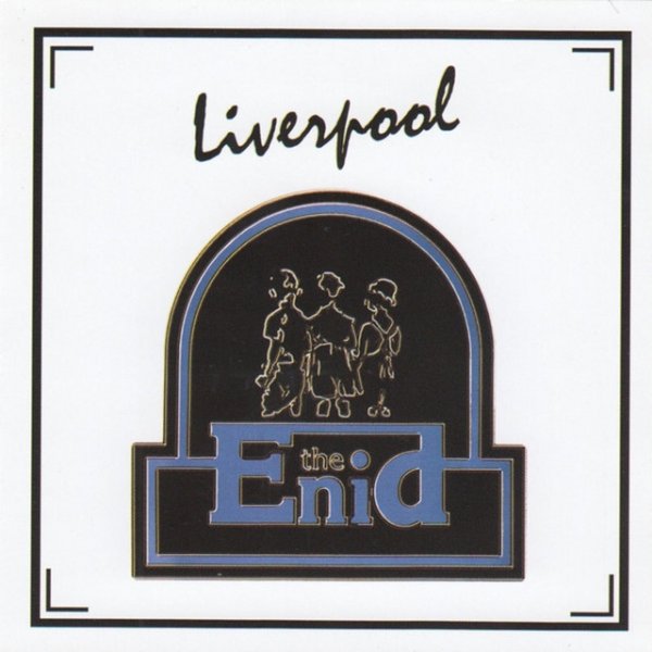 Album The Enid - Liverpool