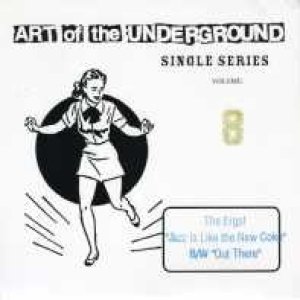 The Ergs! Art Of The Underground Single Series Volume 8, 2006