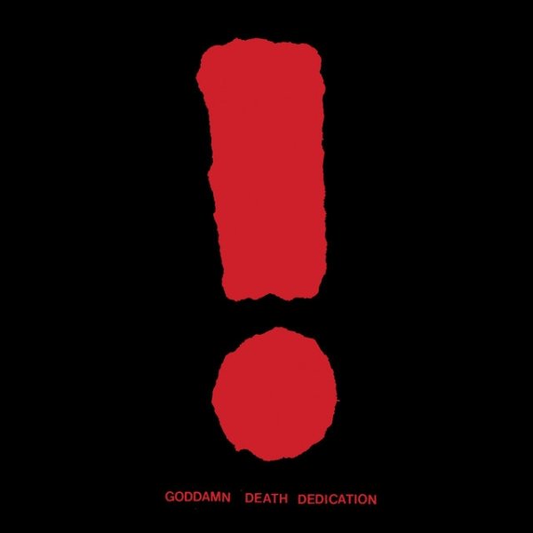 Goddamn Death Dedication - album