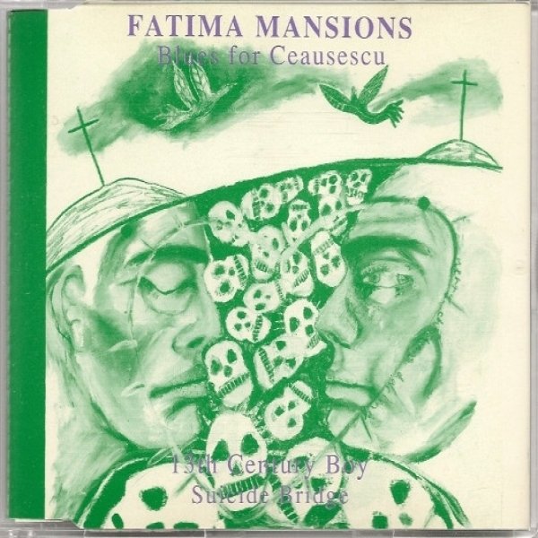 Album The Fatima Mansions - Blues For Ceausescu