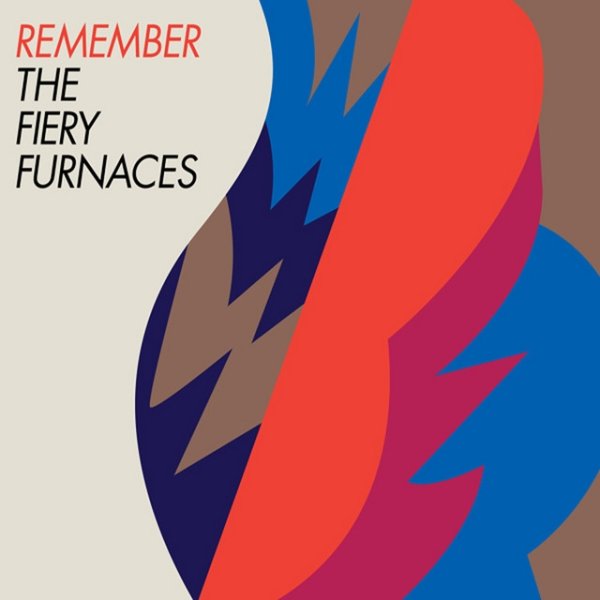 Album The Fiery Furnaces - Remember