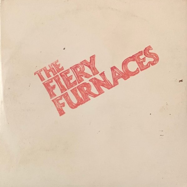 Album The Fiery Furnaces - The Fiery Furnaces