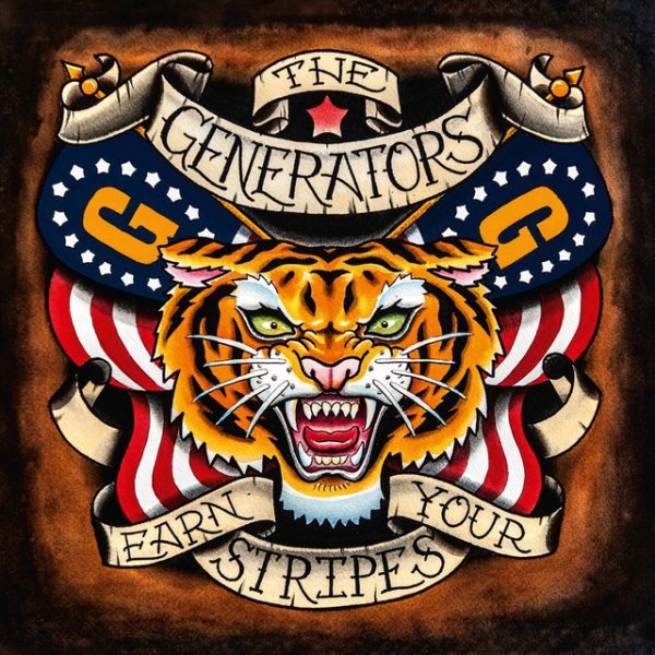 Album Earn Your Stripes - The Generators