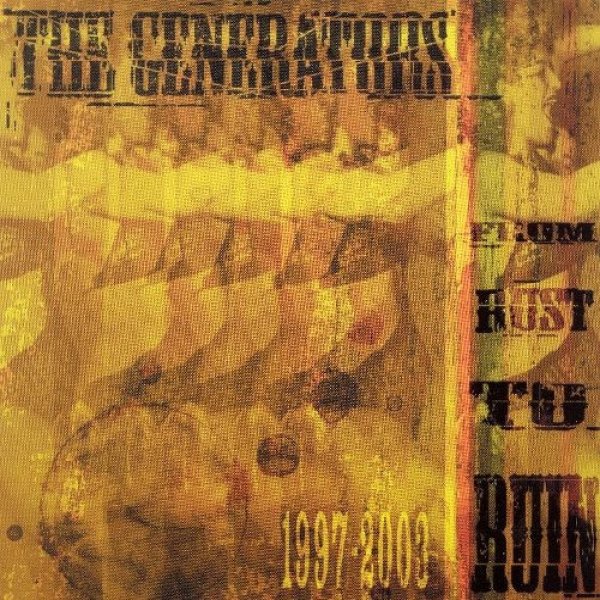 Album The Generators - From Rust To Ruin 1997-2003