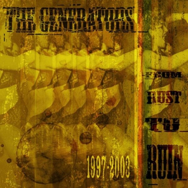 Album The Generators - From Rust To Ruin