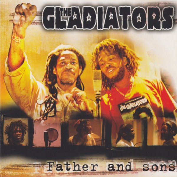 Album The Gladiators - Father And Sons
