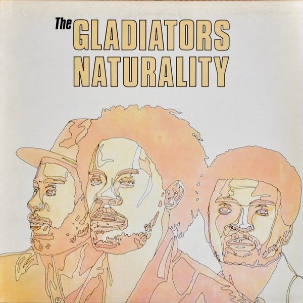Album The Gladiators - Naturality
