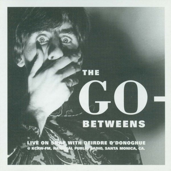 Album The Go-Betweens - Live on Snap!