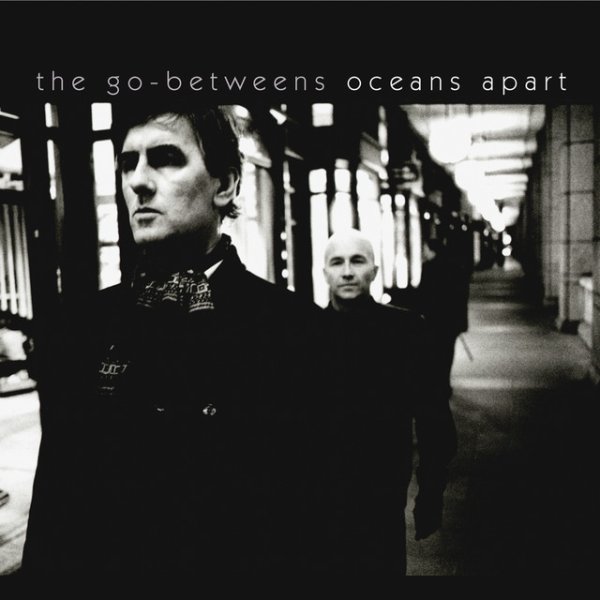 Album The Go-Betweens - Oceans Apart