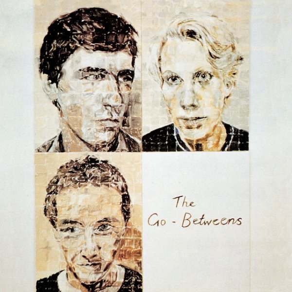 Album The Go-Betweens - Send Me A Lullaby