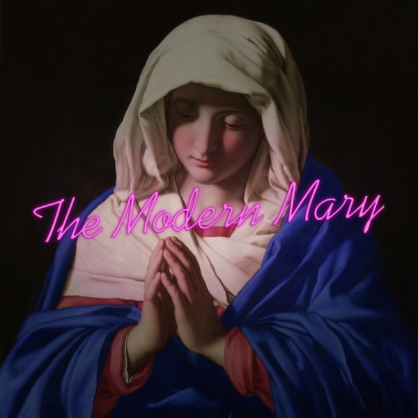 The Good Life The Modern Mary, 2016