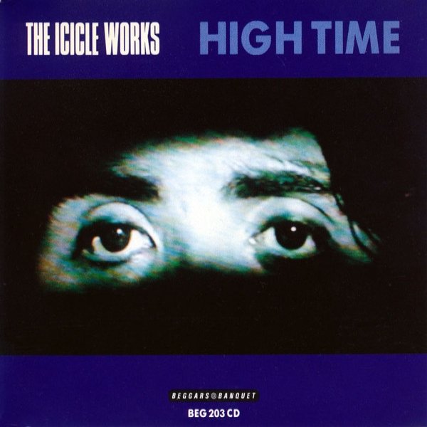 Album The Icicle Works - High Time