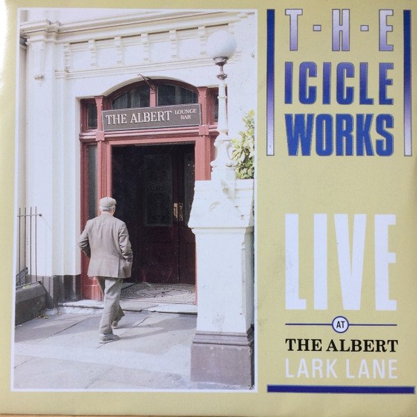 The Icicle Works Live At The Albert Lark Lane, 1986