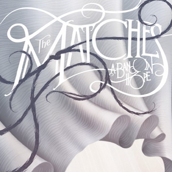 Album The Matches - A Band In Hope