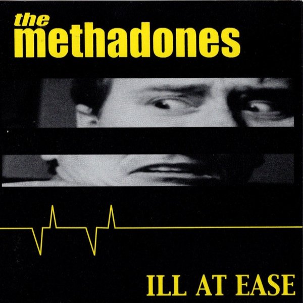 Album The Methadones - Ill At Ease