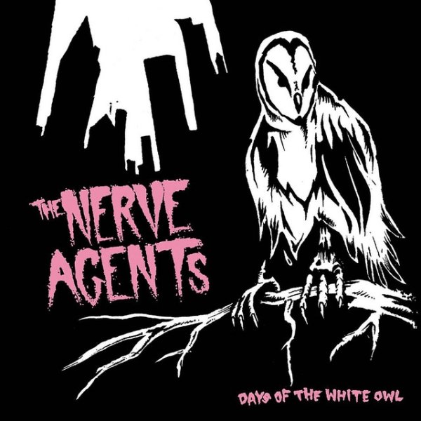 Album The Nerve Agents - Days Of The White Owl