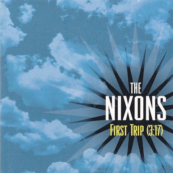 Album The Nixons - First Trip