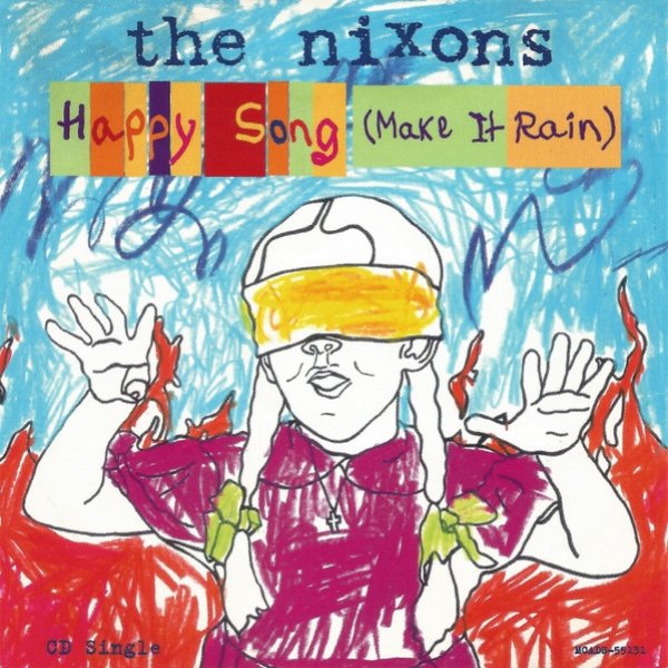 Album The Nixons - Happy Song (Make It Rain)