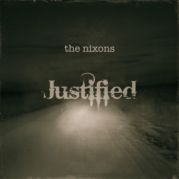 Album The Nixons - Justified