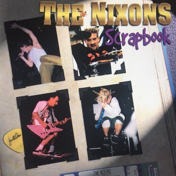 Album The Nixons - Scrap Book