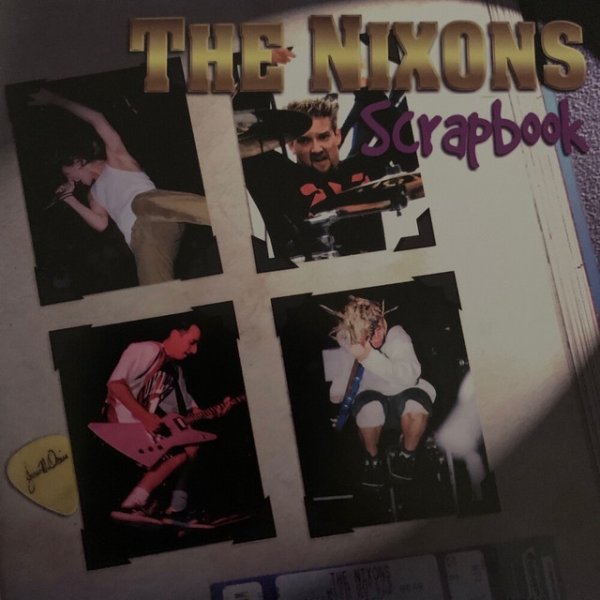 Album The Nixons - Scrapbook