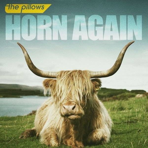 Album The Pillows - Horn Again
