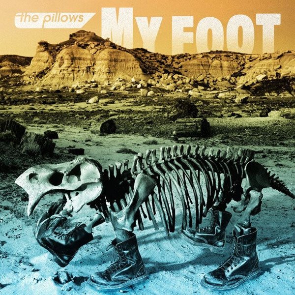 Album The Pillows - My Foot