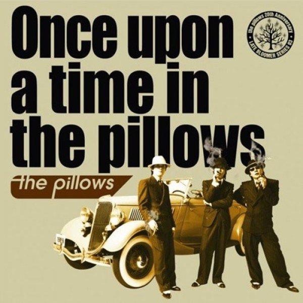 Album The Pillows - Once Upon A Time In The Pillows