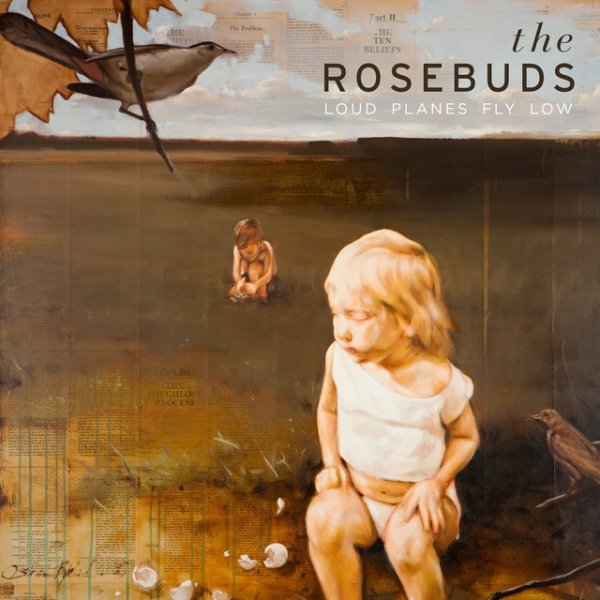 Album The Rosebuds - Loud Planes Fly Low
