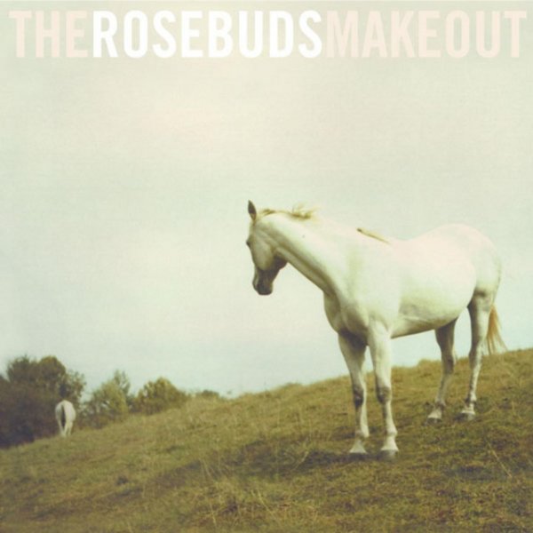 Album The Rosebuds - Make Out