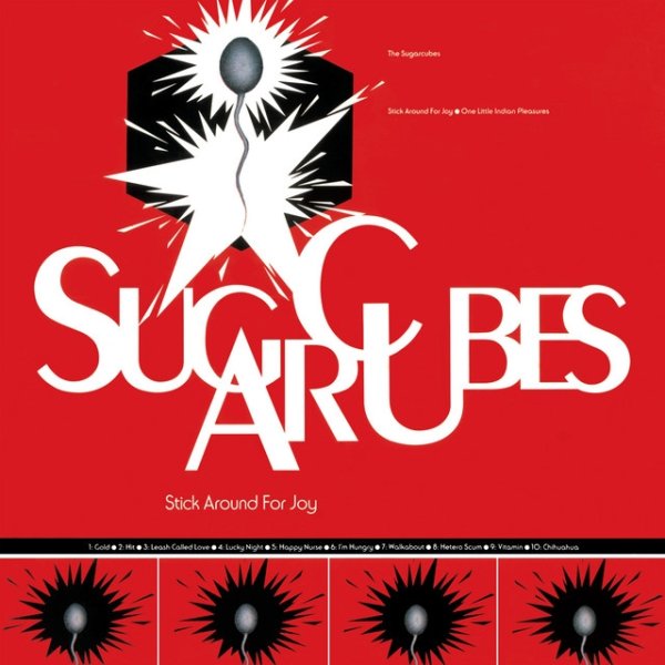 Album The Sugarcubes - Stick Around For Joy