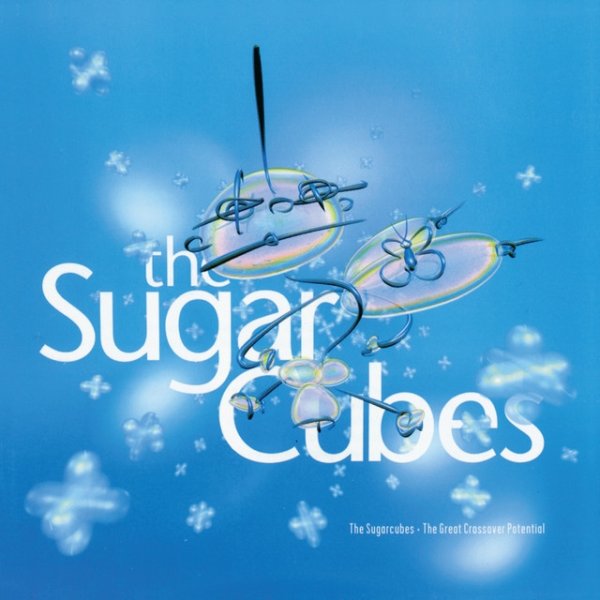 Album The Sugarcubes - The Great Crossover Potential
