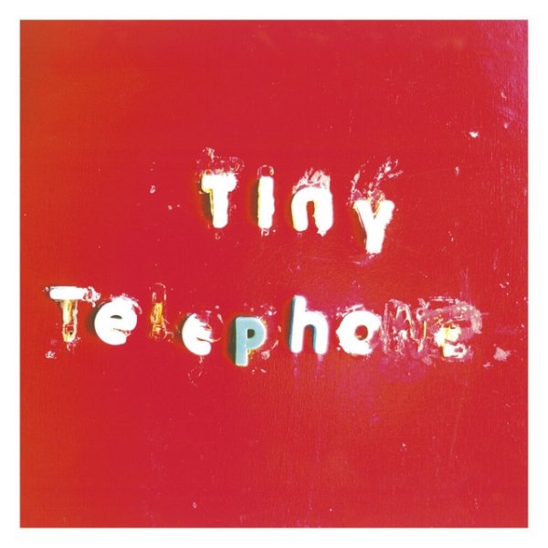 Album The Sunday Drivers - Tiny Telephone
