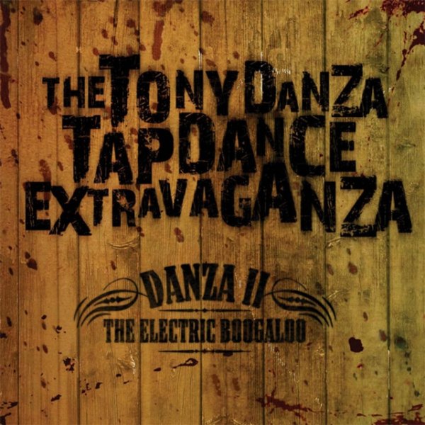 Danza II the Electric Boogaloo Album 