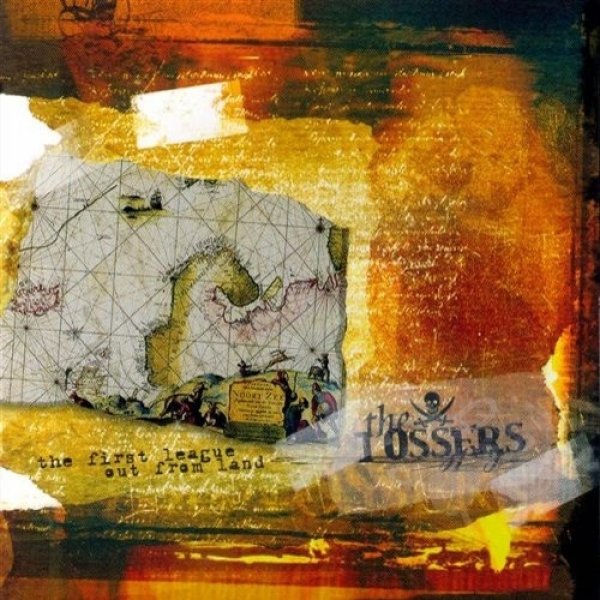 Album The Tossers - The First League Out From Land