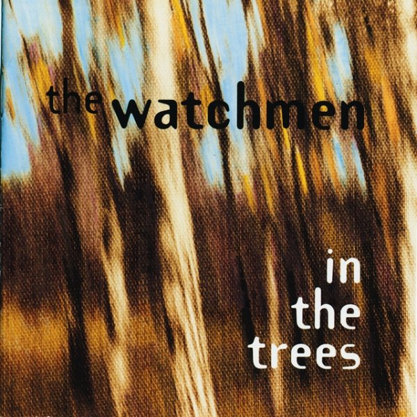 Album The Watchmen - In The Trees