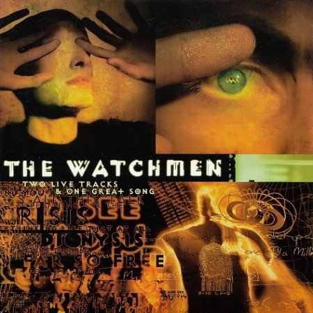 The Watchmen Two Live Tracks & One Great Song, 1997