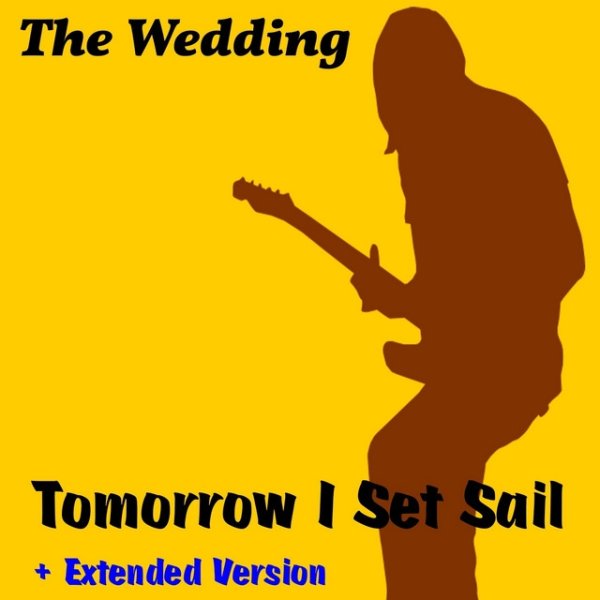 The Wedding Tomorrow I Set Sail, 2013