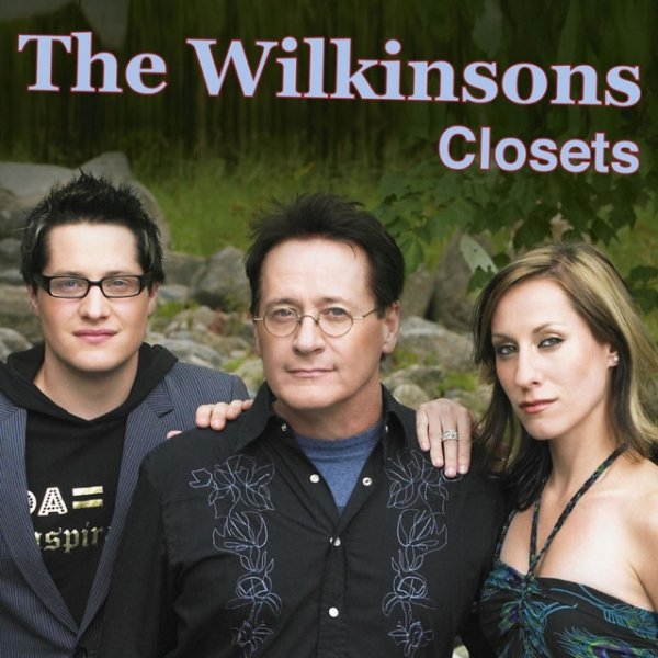 The Wilkinsons Closets, 2008