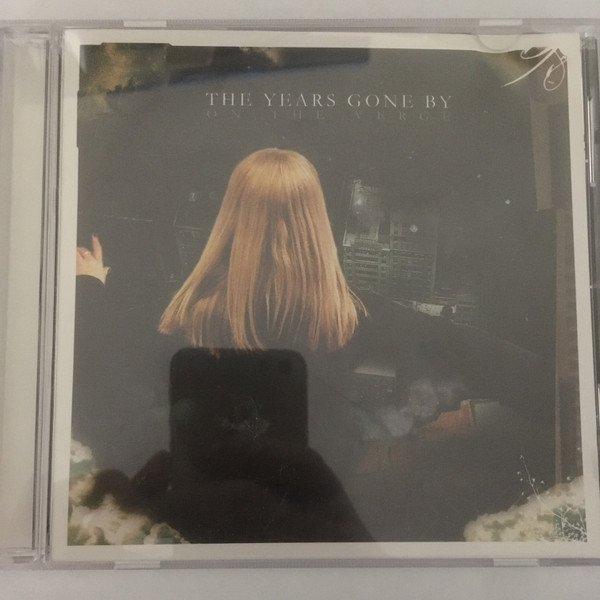 Album The Years Gone By - On The Verge