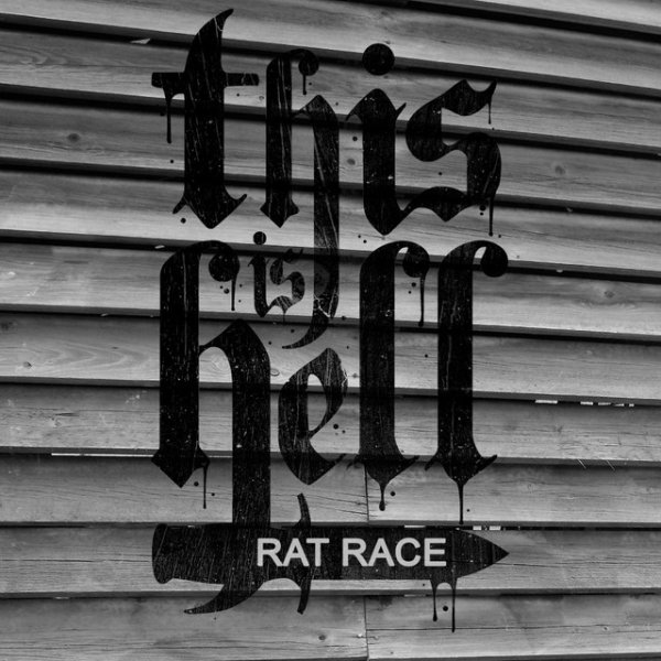 Album Rat Race - This Is Hell