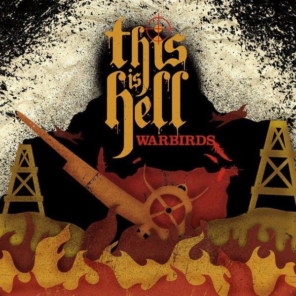 Album This Is Hell - Warbirds