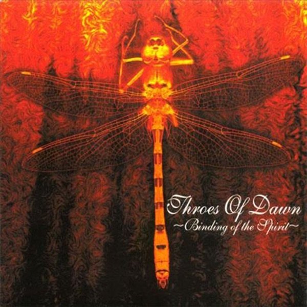 Album Binding of the Spirit - Throes Of Dawn