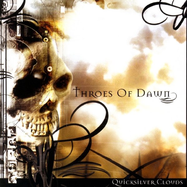 Album Throes Of Dawn - Quicksilver Clouds
